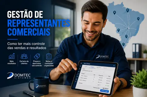 Gestão de representantes comerciais: como ter mais controle
