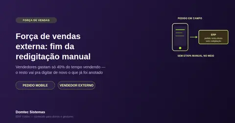 Força de vendas externa: fim da redigitação manual