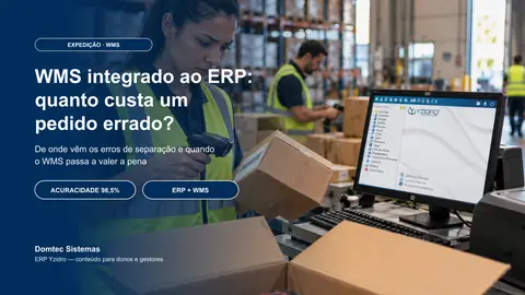 WMS integrado ao ERP: quanto custa um pedido errado?