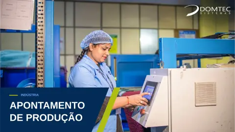 Apontamento de produção: o dado que mostra o custo real