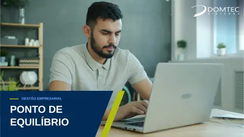 Ponto de equilíbrio: quanto vender para não ter prejuízo